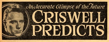 Criswell PREDICTS!!